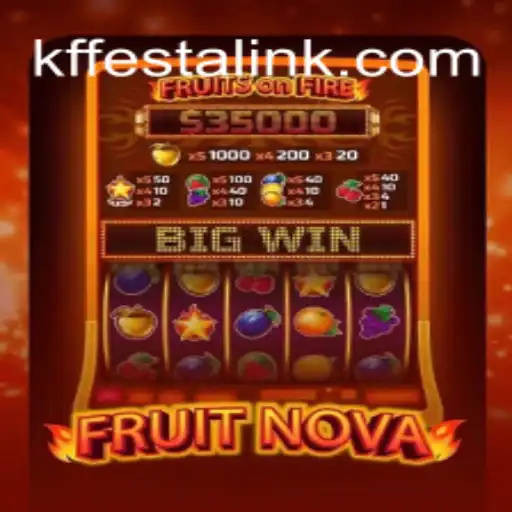Exploring the Exciting World of FruitNova