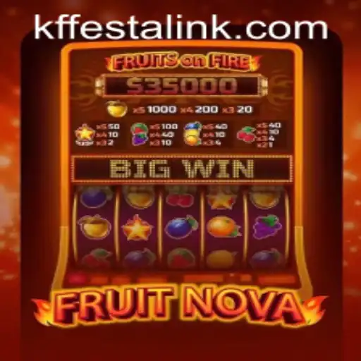 Exploring the Exciting World of FruitNova